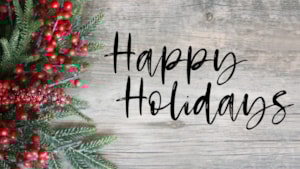 Image of Holiday Hours & A Look Ahead to an Exciting 2026 